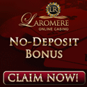 Larome Casino No Deposit Bonus